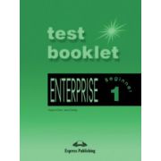 Enterprise 1 Beginner, Test Booklet, Curs de limba engleza - Virginia Evans