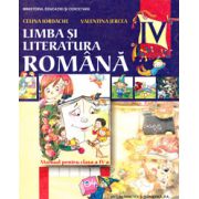 Limba si literatura romana. Manual pentru clasa a IV-a - Celina Iordache