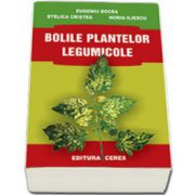 Bolile plantelor legumicole - Eugeniu Docea