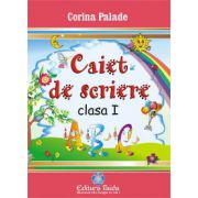 Caiet de scriere clasa I editie 2015 - Corina Palade