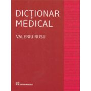 Dictionar medical - Valeriu Rusu