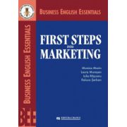 First Steps into Marketing - Monica Marin, Laura Muresan