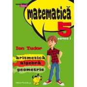 Matematica 2000 Initiere 2015-2016 aritmetica, algebra, geometrie clasa a V-a partea I (revizuita) - Ion Tudor Matematica 2000 Initiere 2015-2016 aritmetica, algebra, geometrie clasa a V-a partea I (revizuita) - Ion Tudor