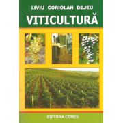 Viticultura - Liviu Coriolan Dejeu