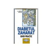 Diabetul zaharat - Ghid practic