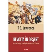Revolta in desert - T. E. Lawrence