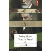 Viata lui Freud, volumul 2. Paria - Irving Stone