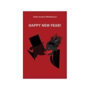 Happy New Fear! - Calin-Andrei Mihailescu