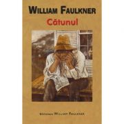 Catunul - de William Faulkner