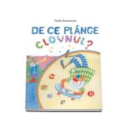 De ce plange clovnul? - Vasile Romanciuc