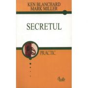 Secretul - Ken Blanchard