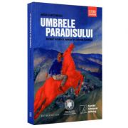 Umbrele paradisului. Scriitori romani si francezi in Uniunea Sovietica (Angelo Mitchievici)