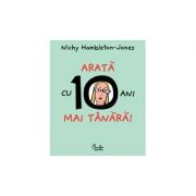 Arata cu 10 ani mai tanara - Nicky Hambleton