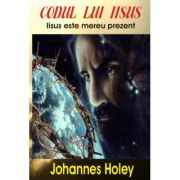 Codul lui Iisus - Johannes Holey