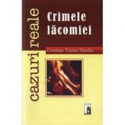 Crimele lacomiei - Traian Tandin