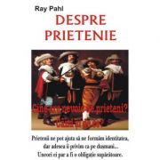 Despre prietenie - Ray Pahl