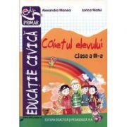 Educatie civica clasa a 3-a caietul elevului - Dumitru Radu