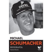 Michael Schumacher. Biografia (Karin Sturm)