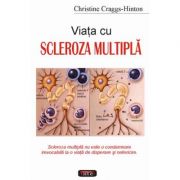Viata cu scleroza multipla - Christine Craggs-Hinton