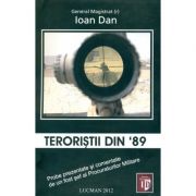 Teroristii din 89 - Ioan Dan (General Magistrat)
