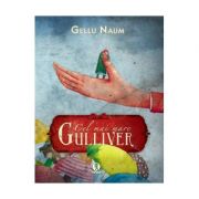 Cel mai mare Gulliver - Gellu Naum