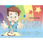 Educatie plastica pentru clasa a III-a - Marcela Penes