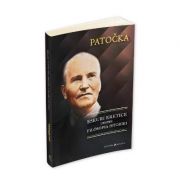 Eseuri eretice despre filosofia istoriei - Jan Patocka