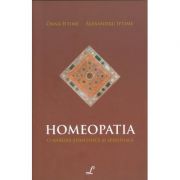 Homeopatia. O analiza stiintifica si spirituala - Oana Iftimie