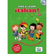 SING & LEARN - ITALIAN. Songs and pictures to make learning fun