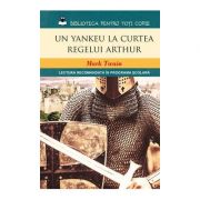 Un yankeu la curtea regelui Arthur - Mark Twain