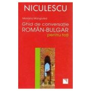 Ghid de conversatie roman-bulgar pentru toti (Mariana Mangiulea)