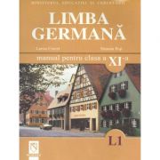 Limba germana L1. Manual pentru clasa a 11-a - Larisa Cercel