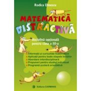 Matematica distractiva - Clasa a III-a (Rodica Dinescu)