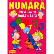 Numara impreuna cu Oana si Alex