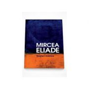 Mircea Eliade, Nasteri mistice