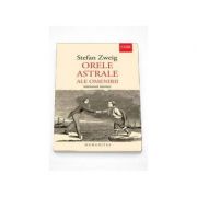 Orele astrale ale omenirii, Stefan Zweig