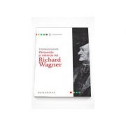 Thomas Mann, Patimirile si maretia lui Richard Wagner