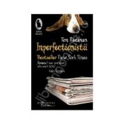 Imperfectionistii, Tom Rachman