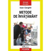 Metode de invatamant (Ioan Cerghit)