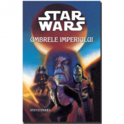 STAR WARS - Umbrele imperiului - Steve Perry