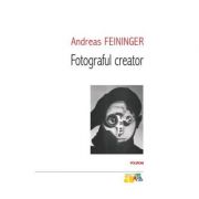 Fotograful creator - Andreas Feininger