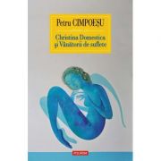 Christina Domestica si Vinatorii de suflete - Petru Cimpoesu