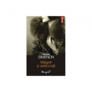 Maigret si aristocratii (Georges Simenon)