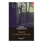 Maigret si oamenii de bine (Georges Simenon)