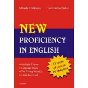 New Proficiency in English+Key to exercises - Constantin Paidos, Mihaela Chilarescu