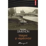 Maigret si vagabondul (Georges Simenon)