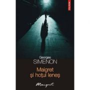 Maigret si hotul lenes (Georges Simenon)