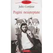 Pagini neasteptate (Julio Cortazar)