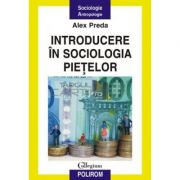 Introducere in sociologia pietelor (Alex Preda)