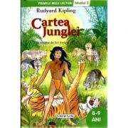 Cartea Junglei - Colectia Primele mele lecturi 8-9 ani, nivelul 2 (Rudyard Kipling)